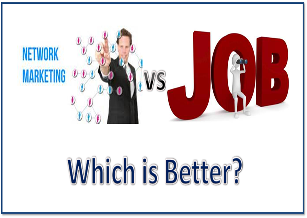 network marketing vs a job